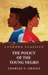 The Policy of the Young Negro by... - Bild 1