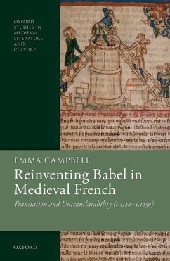 Reinventing Babel in Medieval French - Campbell, Dr Emma (Associate Professor/Reader in the School of Moder