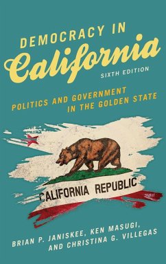 Democracy in California - Janiskee, Brian P.; Masugi, Ken; Villegas, Christina G.