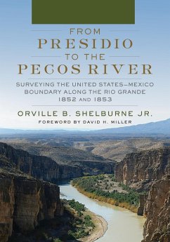 From Presidio to the Pecos River - Shelburne, Orville B.