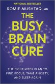 The Busy Brain Cure