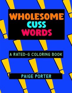 Wholesome Cuss Words - Porter, Paige