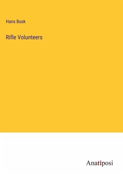 Rifle Volunteers - Busk, Hans