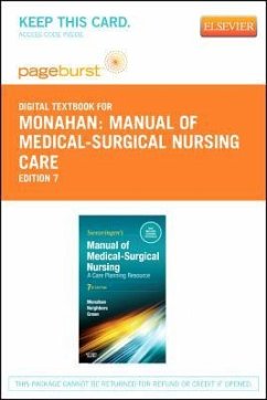 Manual of Medical-Surgical Nursing Care - Elsevier eBook on Vitalsource (Retail Access Card): A Care Planning Resource - Monahan, Frances Donovan; Neighbors, Marianne; Green, Carol