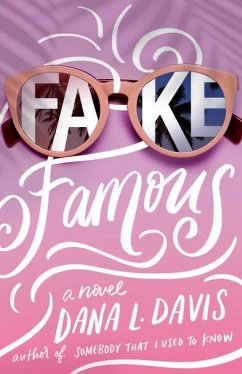 Fake Famous - Davis, Dana L.