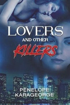 Lovers and Other Killers - Karageorge, Penelope