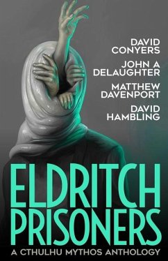 Eldritch Prisoner - Delaughter, John A; Davenport, Matthew; Hambling, David