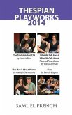 Thespian Playworks 2014