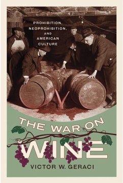 The War on Wine - Geraci, Victor W