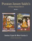 Puratan Janam Sakhi's of Guru Nanak Dev Ji: Book 2 Volume 2