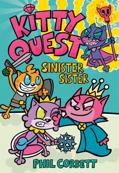 Kitty Quest: Sinister Sister - Corbett, Phil