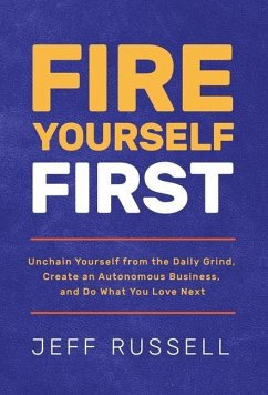 Fire Yourself First - Russell, Jeff