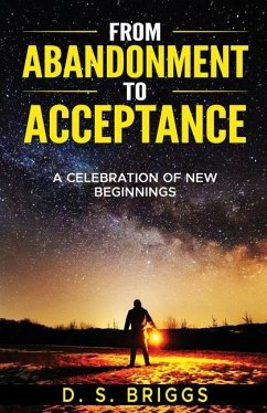 From Abandonment To Acceptance - Briggs, David