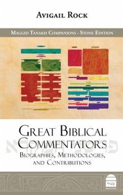 Great Biblical Commentators: Biographies, Methodologies, and Contributions - Rock, Avigail