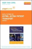 Astna Patient Transport - Elsevier eBook on Vitalsource (Retail Access Card): Principles and Practice