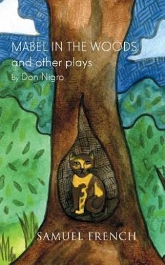 Mabel in the Woods and Other Plays - Nigro, Don