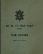 WAR HISTORY OF THE 7th Bn THE BLACK... - Bild 1