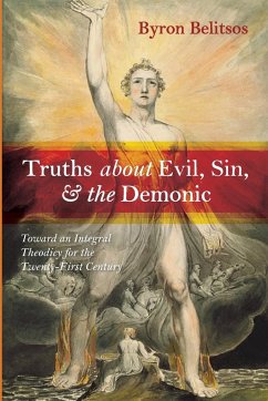 Truths about Evil, Sin, and the Demonic - Belitsos, Byron