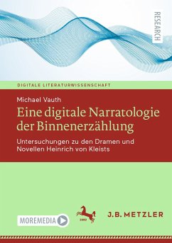 Eine digitale Narratologie der Binnenerzählung (eBook, PDF) - Vauth, Michael