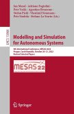 Modelling and Simulation for Autonomous Systems (eBook, PDF) Modelling and Simulation for Autonomous Systems (eBook, PDF)