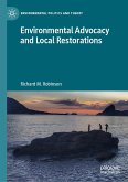 Environmental Advocacy and Local Restorations (eBook, PDF)