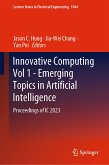 Innovative Computing Vol 1 - Emerging Topics in Artificial Intelligence (eBook, PDF)