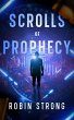 Scrolls of Prophecy (The Garden Series,... - Bild 1