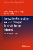 Innovative Computing Vol 2 - Emerging Topics in Future Internet (eBook, PDF)