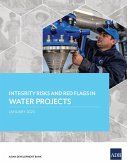 Integrity Risks and Red Flags in Water Projects (eBook, ePUB)
