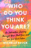 Who Do You Think You Are? (eBook, ePUB)