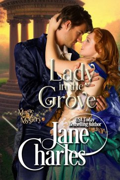 Lady in the Grove (Magic & Mystery, #1) (eBook, ePUB) - Charles, Jane