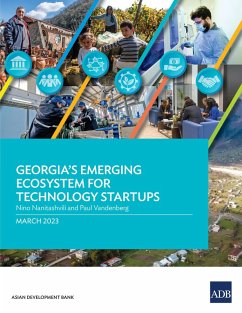 Georgia's Emerging Ecosystem for Technology Startups (eBook, ePUB) - Asian Development Bank