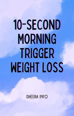 Cover 10-Second Morning Trigger Weight Loss (eBook, ePUB)