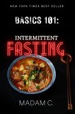 Basics 101: Intermittent Fasting (eBook, ePUB)