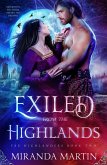 Exiled from the Highlands: A Paranormal Historical Romance (Fae Highlanders, #2) (eBook, ePUB)