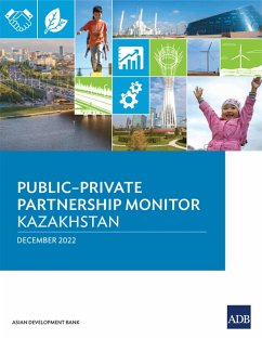Public-Private Partnership Monitor-Kazakhstan (eBook, ePUB) - Asian Development Bank