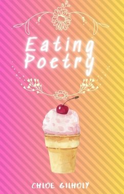 Cover Eating Poetry (Life With Poetry) (eBook, ePUB)