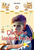 Die liebe lange Woche (eBook, ePUB)