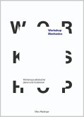 Workshop Mechanics: Workshops selbstsicher planen und moderieren (eBook, ePUB)