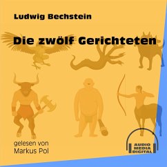 Die zwölf Gerichteten (MP3-Download) - Bechstein, Ludwig