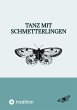 Tanz mit Schmetterlingen (eBook, ePUB) - Bild 1