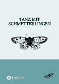 Tanz mit Schmetterlingen (eBook, ePUB)