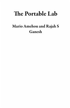 The Portable Lab (eBook, ePUB) - Amehou, Mario; Ganesh, Rajah S