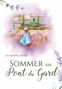 Sommer am Pont du Gard (eBook, ePUB) - Lochte, Gudrun