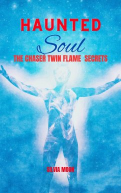 Cover Haunted Soul: Chaser Twin Flame (eBook, ePUB)