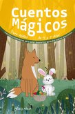 Cuentos Mágicos Para Niños de 4 a 7 Años: Historias encantadoras para soñar despierto y aprender valores importantes (eBook, ePUB)