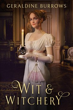 Wit and Witchery (eBook, ePUB) - Burrows, Geraldine