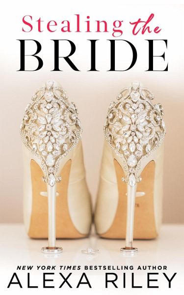 Stealing the Bride (eBook, ePUB) Stealing the Bride (eBook, ePUB)