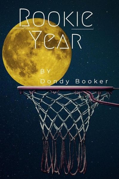 Rookie Year (eBook, ePUB) Rookie Year (eBook, ePUB)