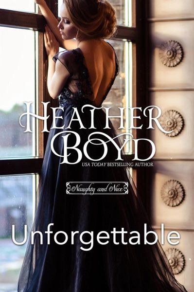 Unforgettable (Naughty and Nice, #10) (eBook, ePUB) Unforgettable (Naughty and Nice, #10) (eBook, ePUB)